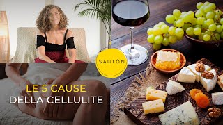 Le 5 cause della cellulite  The SAUTÓN Approach [upl. by Daniels554]