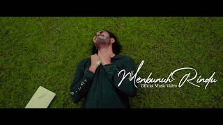 Nara  Membunuh Rindu  Official Music Video [upl. by Ayhdnas]