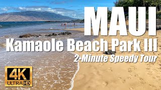 Quick tour using hyper lapse of the largest Kam beach Kamaole Beach Park III in Kihei Maui 4K [upl. by Anigal961]