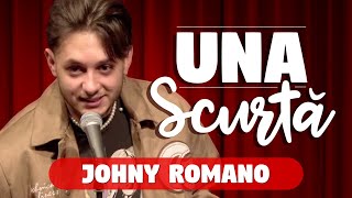 Una Scurtă  Ep 30 cu Johny Romano [upl. by Keenan]