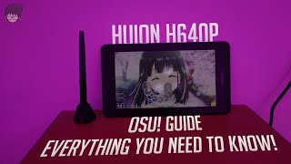 Setting Up Osu With The Huion H640P  A Complete Guide For Beginners [upl. by Alah]