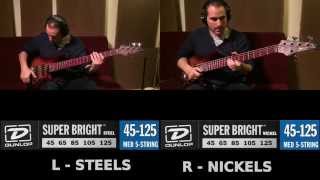 DUNLOP SUPER BRIGHT Bass strings Nickel or Steel   Review and Comparison video [upl. by Karel]