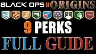 9 PERKS Full Guide ORIGINS  Call of Duty Black Ops 2 Zombies PS3  Xbox 360 ᴴᴰ [upl. by Richers57]