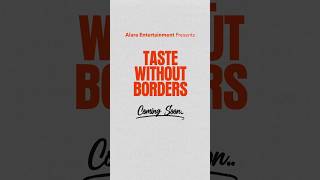 Taste Without Borders‌ is coming soon alaraentertainment alarachapters [upl. by Garreth]