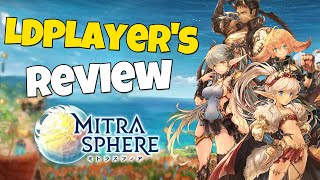 LDPlayers review on Mitrasphere丨Is it Worth Playing 丨Half Anni Event [upl. by Anigger541]