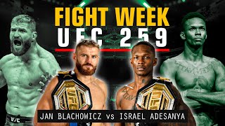 FIGHT WEEK Jan Blachowicz vs Israel Adesanya UFC259 [upl. by Epillihp]