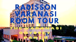 Radisson Varanasi Room tour  Hotel Review Including Breakfast Buffet [upl. by Hitchcock49]