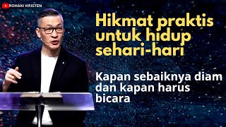 Kapan sebaiknya diam dan kapan harus bicara  Rohani Kristen  Ps Philip Mantofa Rohni Kristen [upl. by Tem]