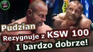 Pudzian nie wystąpi na KSW 100 Dobra decyzja [upl. by Saihtam]