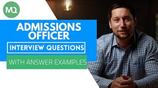 Admissions Officer Interview Questions with Answer Examples [upl. by Ileana]