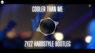 Mike Posner  Cooler Than Me Zyzz Hardstyle Bootleg [upl. by Orelle855]