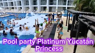 Platinum Yucatán Princess All Suites and Spa Adults Only Playa Del Carmen Mexico CrazyPool Party [upl. by Karole]