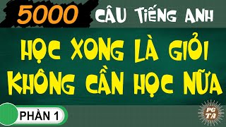 5000 CâuHọc Xong Là Giỏi Không Cần Học NữaTiếng Anh [upl. by Martinsen]