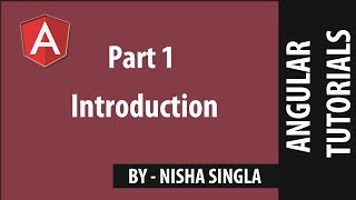 Introduction Angular Tutorial 1 [upl. by Grassi]