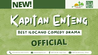 Kapitan Enteng  November 13 2024 DZWTDramasOfficial IlocanoComedyDrama KapitanEntengOfficial [upl. by Felder]