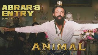 ANIMAL ABRARS ENTRY  JAMAL KUDUFull Video Ranbir Kapoor BobbyDeol Sandeep Vanga Bhushan K [upl. by Nnaeirual]