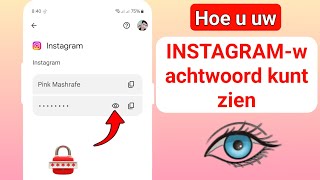 Hoe je je Instagramwachtwoord kunt zien als je het bent vergeten 2024 [upl. by Elyrpa]