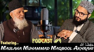 DIPodcast 4  Ft Maulana Muhammad Maqbool Akhrani حفظہ الله  About Difa e Jamiat AhleHadith [upl. by Ettevets982]