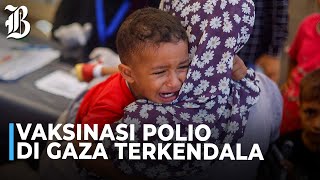 Gaza Darurat Polio Gara Gara Perang [upl. by Thagard]