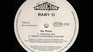 Baby D  So Pure Original Mix [upl. by Zerat]