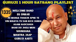 One Hour GURU JI Satsang Playlist 1335🙏 Jai Guru Ji 🙏 Shukrana Guru Ji NEW PLAYLIST UPLOADED DAILY [upl. by Sirap388]