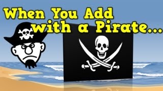 When You Add with a Pirate addition song for kids [upl. by Asiret563]