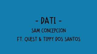 Dati  Sam Concepcion Lyrics [upl. by Melba]