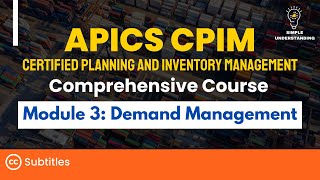 APICS CPIM Module 3 Demand Management Full Course  Explanation amp Practice Test 31 MIN [upl. by Rehpotsirhc]