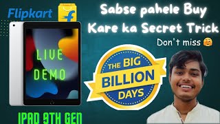 Live Demo How to buy Ipad 9th Generation on Flipkart Big Billion Days Sale 2023 Without Any Pass [upl. by Karon125]