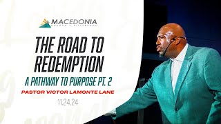 The Road To Redemption A Pathway To Purpose Pt 2  Dr Victor LaMonte Lane Deeper MCOP [upl. by Shanie]