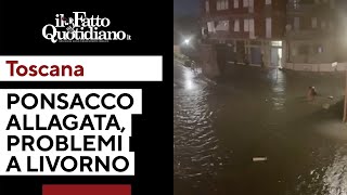 Nubifragio in Toscana Ponsacco è sottacqua strade come fiumi Allagamenti anche a Livorno [upl. by Pheni]