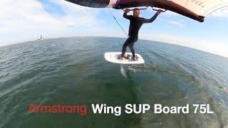 Armstrong Wing Sup board 75L WingBOARD Test 2023 [upl. by Ttocserp]