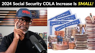 2024 Social Security COLA Increase Will Be MUCH LESS Than 2023 [upl. by Sawyer]