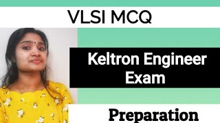 VLSI MCQ Keltron Engineer Preparation [upl. by Letsirk]