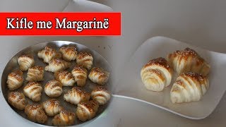 Kifle me Margarinë shum te shijshme Recept i Nenes [upl. by Desdamonna215]