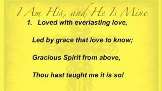 I Am His and He Is Mine Baptist Hymnal 336 [upl. by Armilda]