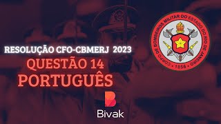 RESOLUÇÃO CFO CBMERJ 202324  FGV  TIPO 1  PORTUGUÊS  QUESTÃO 14 [upl. by Landahl]