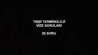 TIBBİ TERMİNOLOJİ ÇIKMIŞ VİZE SORULARI ÇÖZÜMLÜ  PART 1 [upl. by Rickert]