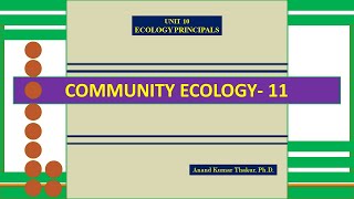 COMMUNITY ECOLOGY  12 [upl. by Llerrej]