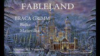 Audio knjiga  Braca Grimm  Bajke  31  Matovilka [upl. by Lonnie649]