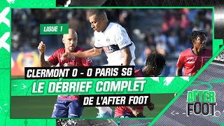 Clermont 00 PSG  Le débrief complet de l’After Foot un nul pour le PSG avant la semaine de LDC [upl. by Amitie]