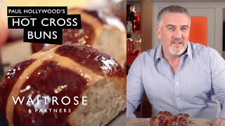 Hot Cross Buns  Get Baking with Paul Hollywood  Waitrose [upl. by Okihcim]