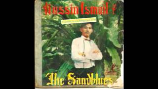 HUSSEIN ISMAIL  SANDBLUES OH PONIAH [upl. by Ainoet]