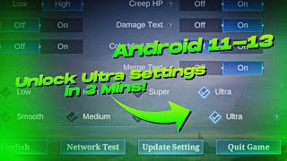 How to Unlock Ultra Graphics amp Refresh Rate Mobile Legends 2023 Android 11  13 All Devices [upl. by Aimee562]