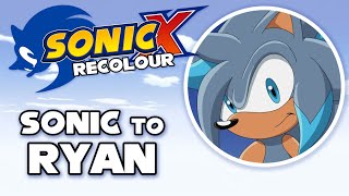 Sonic X Recolor Sonic to Ryan ★Request★ [upl. by Dorreg]