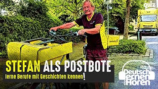 769 Stefan als Postbote  Deutsch lernen durch Hören DldH Deutsch lernen mit Geschichten [upl. by Jocelyn]