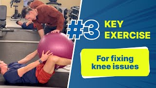 Third Key Exercise to Fix Knee Pain 3 of 5 videos [upl. by Toll]