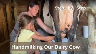 How To Hand Milk A Dairy Cow [upl. by Fasano]