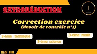 oxydoréduction  correction exercice 3eme scientifique [upl. by Dichy]