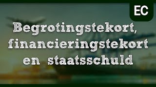 Examen economie  Begrotingstekort financieringstekort en staatsschuld [upl. by Brandt241]